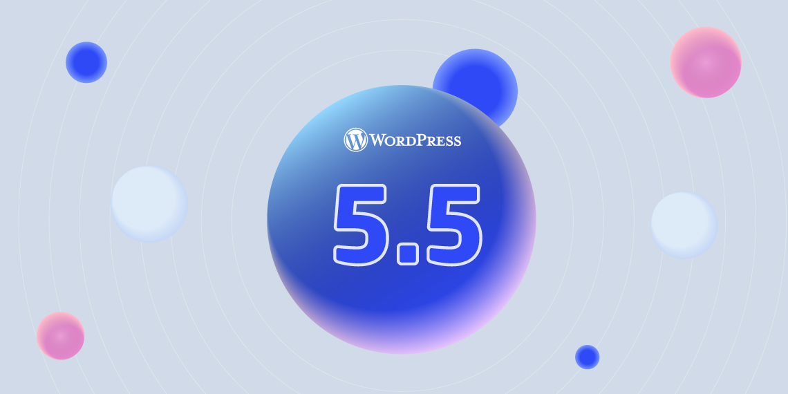 WordPress 5.5 early look