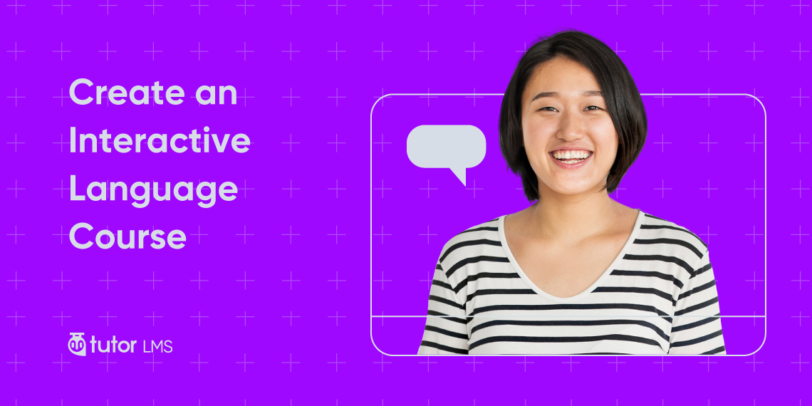 create an interactive language course with tutor lms
