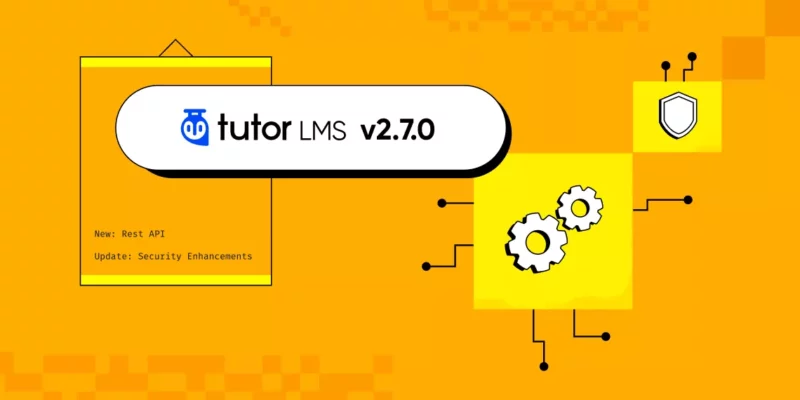 Tutor LMS v2.7.0 release post banner image